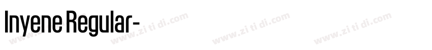 Inyene Regular字体转换
